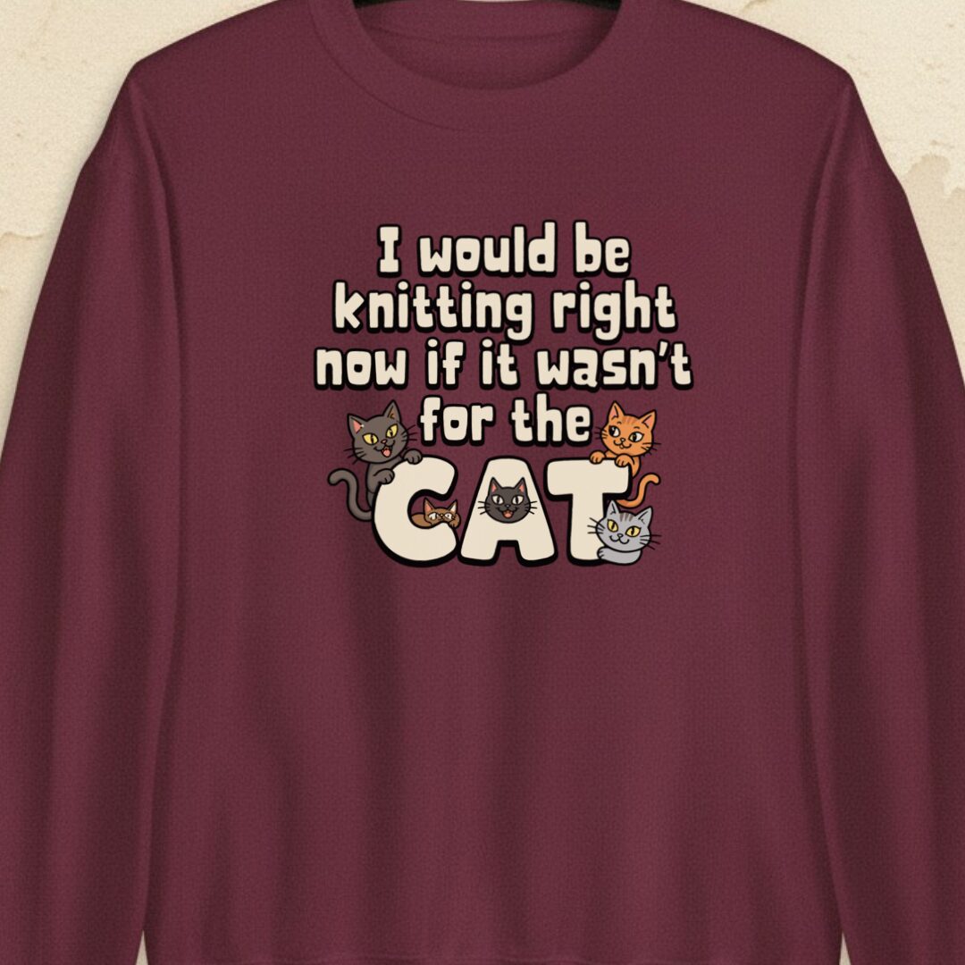 The Cat Stopped Me Maroon Sweatshirt.jpg