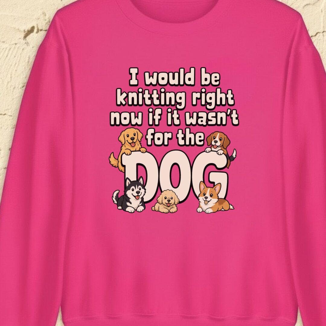 The Dog Stopped Me Bright Pink Sweatshirt.jpg