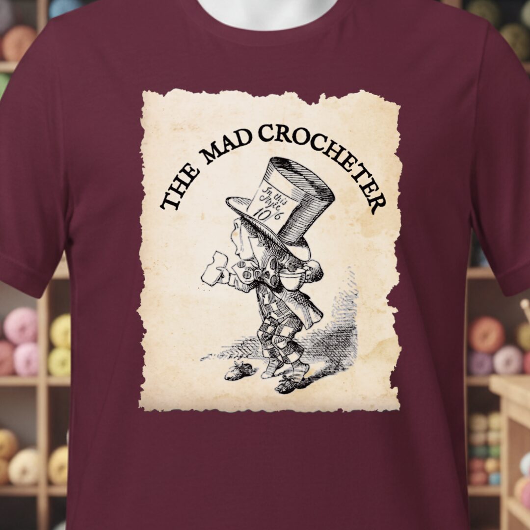 The Mad Crocheter T-Shirt Maroon t-shirt