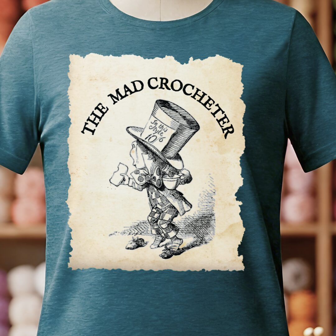 The Mad Crocheter T-Shirt Teal Blue t-shirt