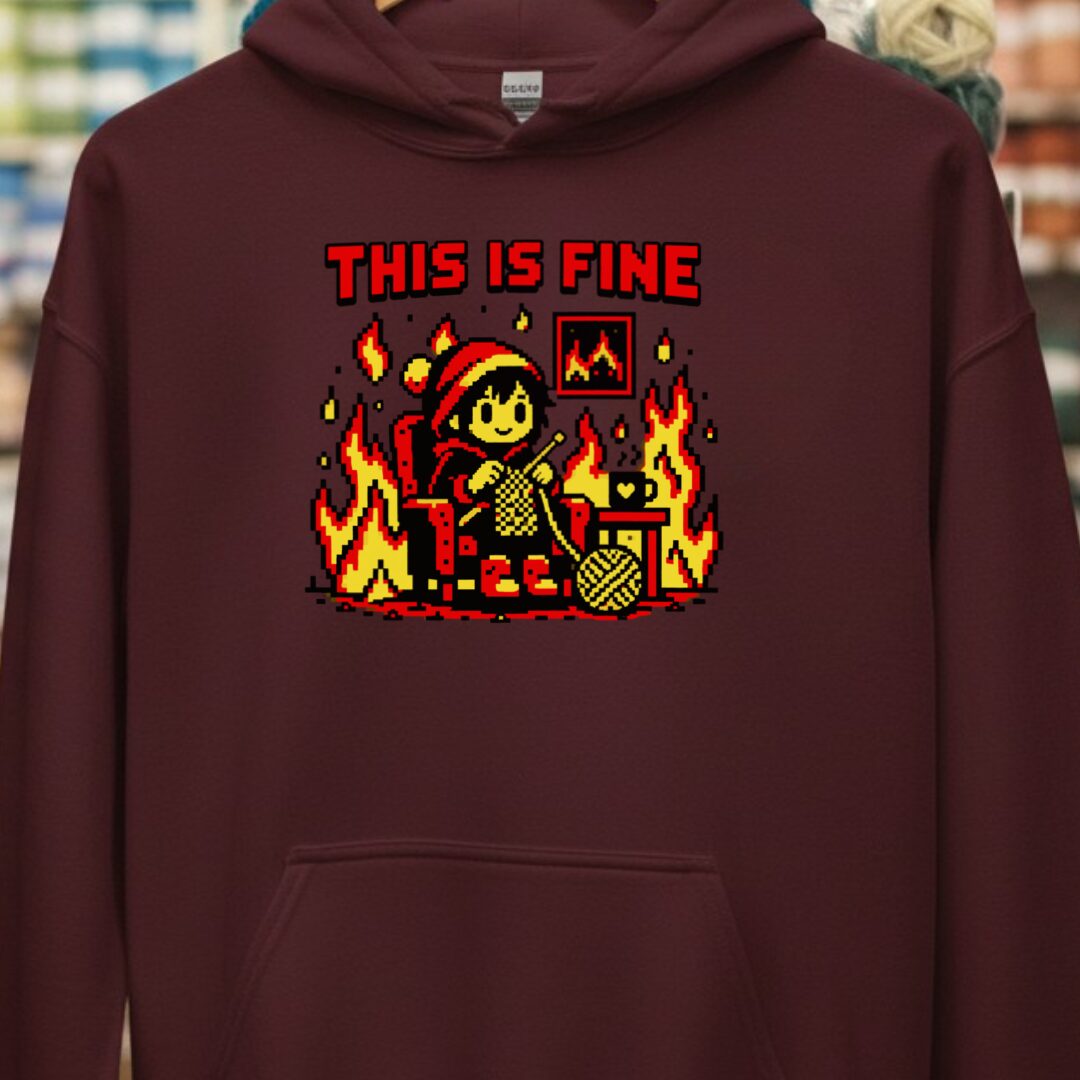 This Is Fine Hoodie Maroon t-shirt