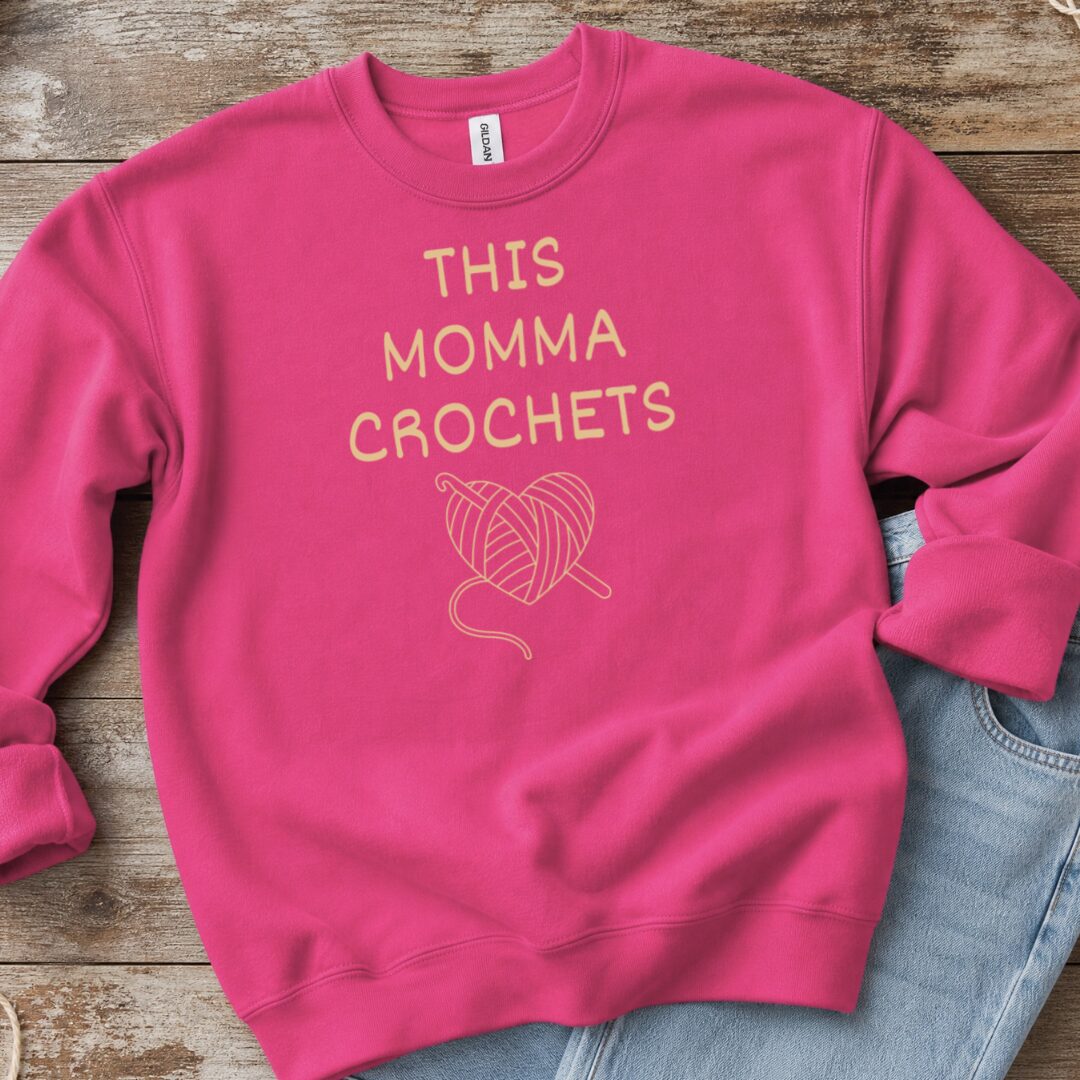 This Mama Crochets Sweatshirt Bright Pink t-shirt