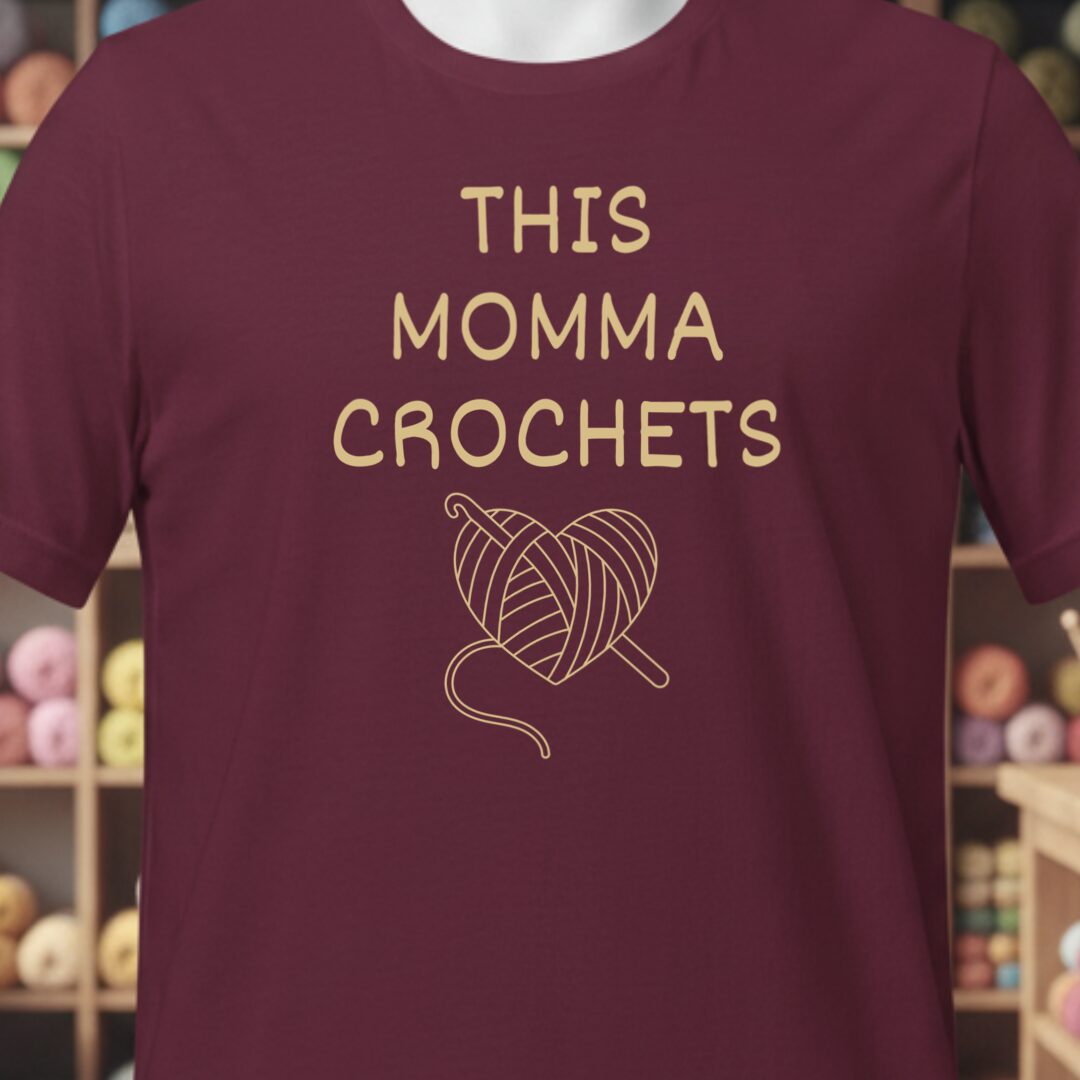 This Mama Crochets T-Shirt Maroon t-shirt
