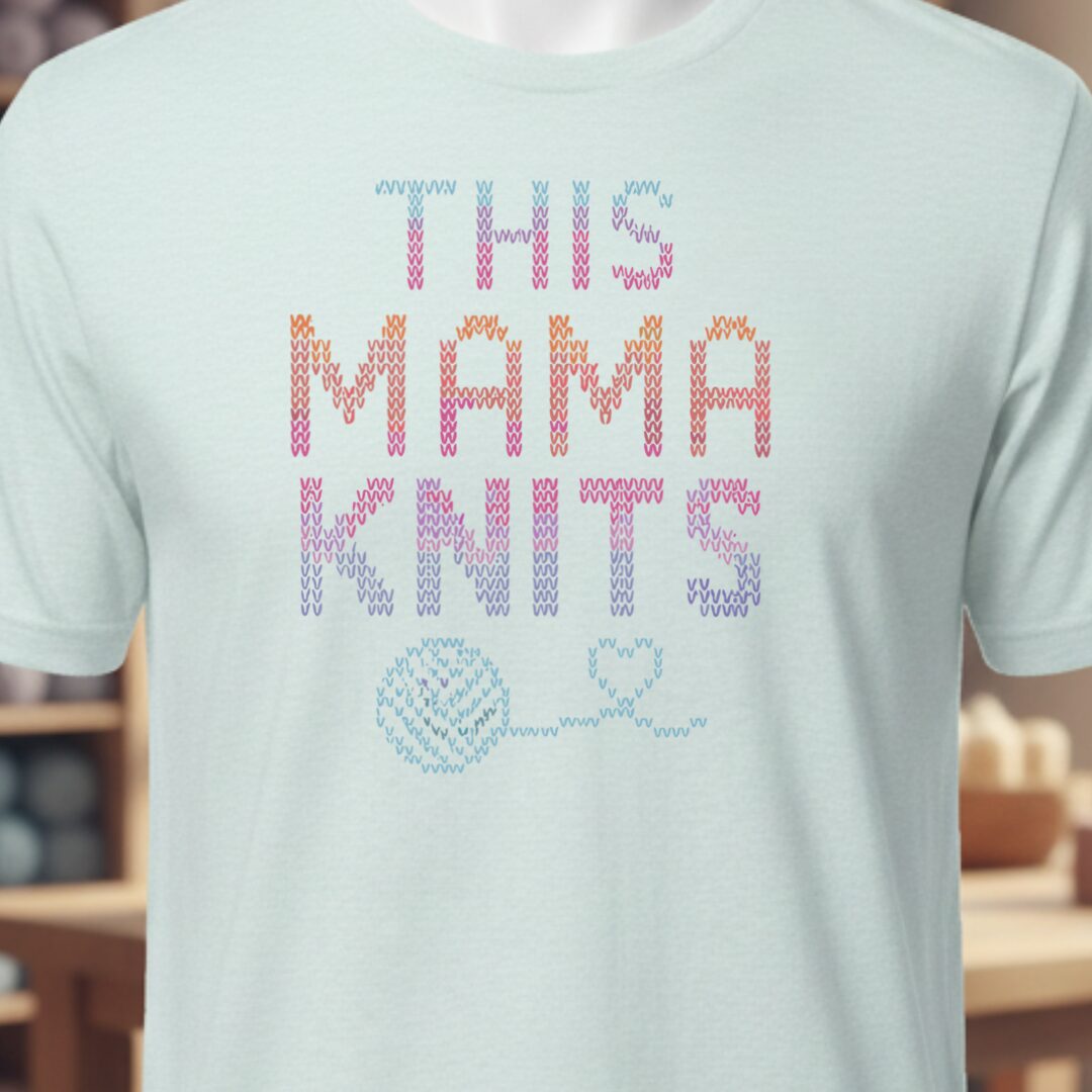 This Mama Knits T-Shirt Ice Blue t-shirt
