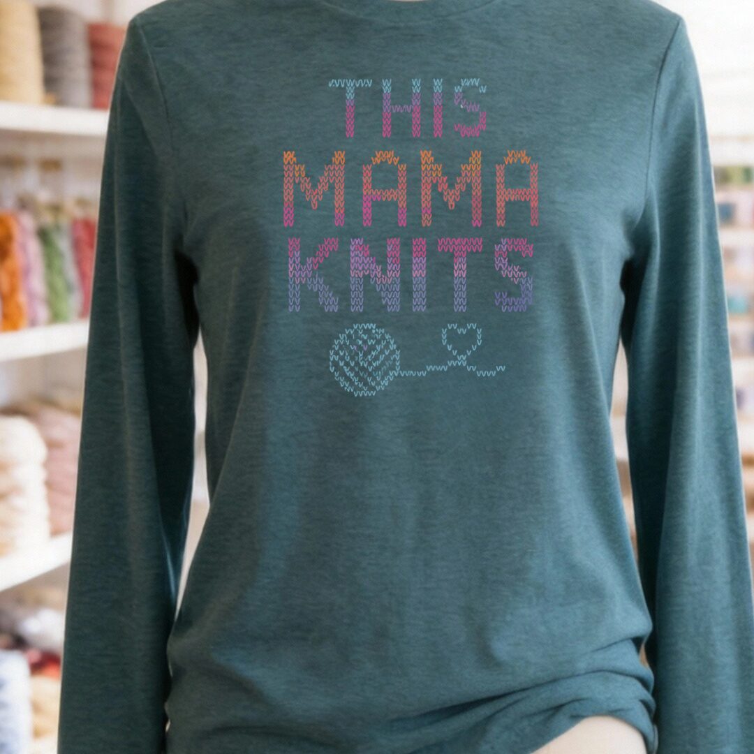 This Mama Knits Long Sleeve Tee Teal Blue t-shirt
