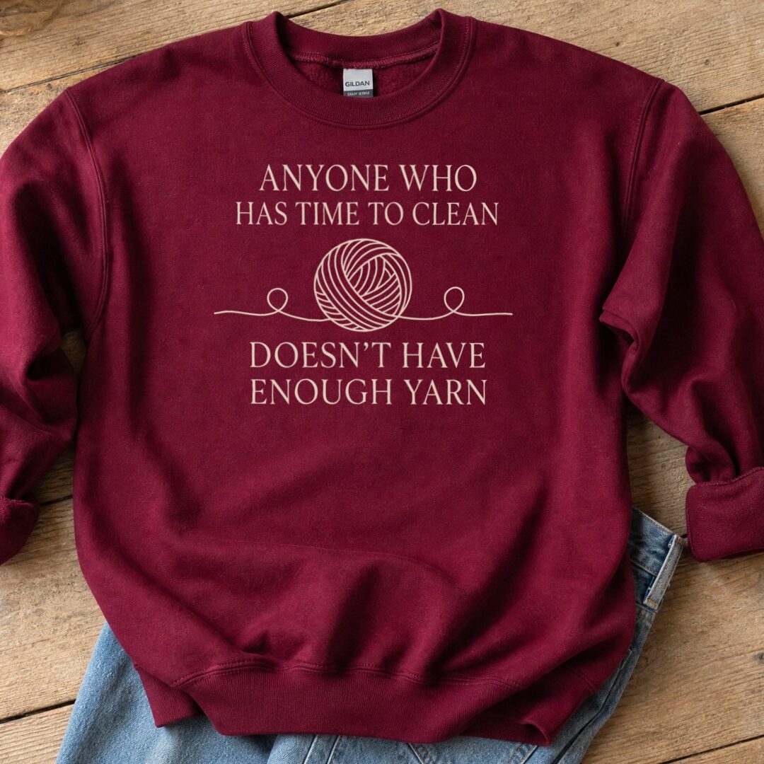 Time To Clean Maroon Sweatshirt.jpg