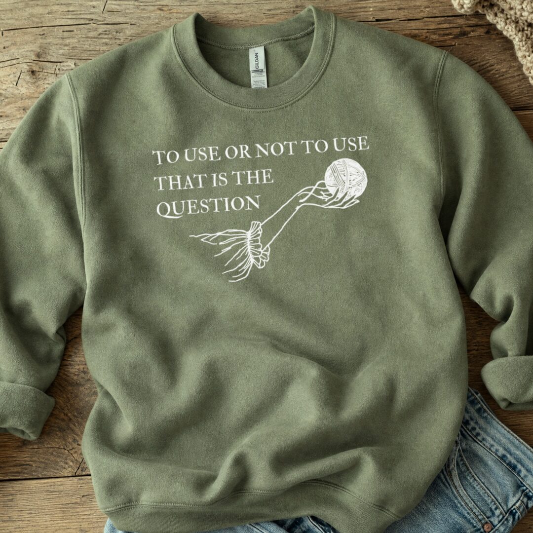 To Use Sweatshirt Military Green t-shirt