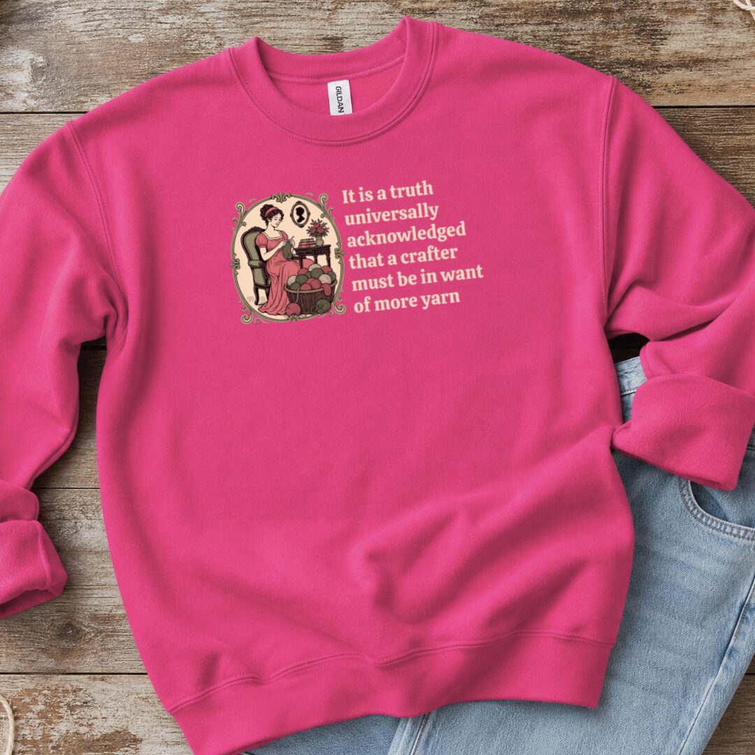 Universally Acknowledged Sweatshirt Bright Pink t-shirt