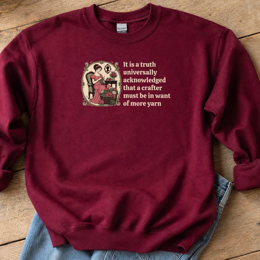 Universally Acknowledged Sweatshirt Maroon t-shirt