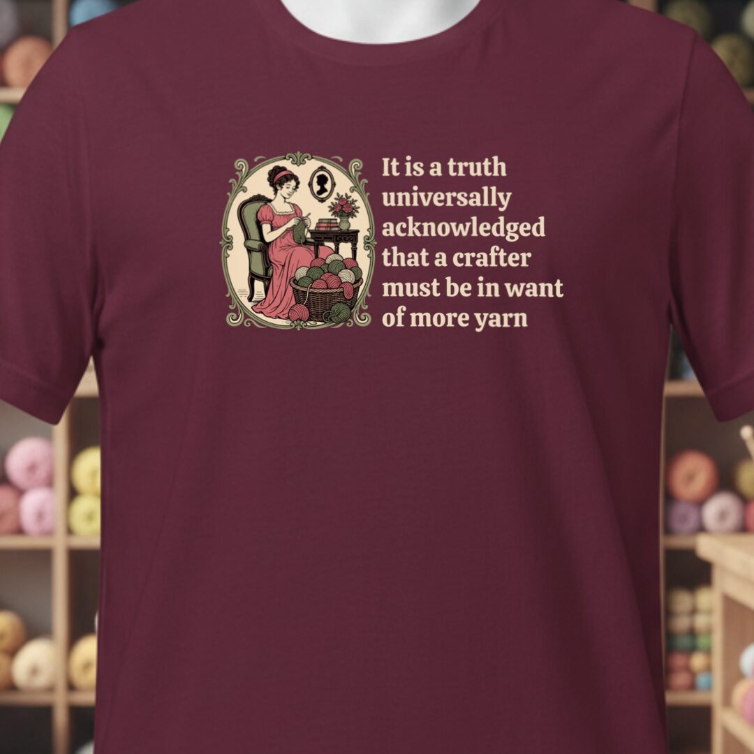 Universally Acknowledged T-Shirt Maroon t-shirt