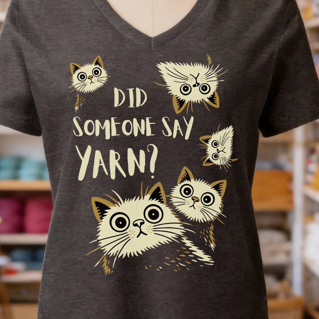 Did Someone Say Yarn V-Neck T-Shirt