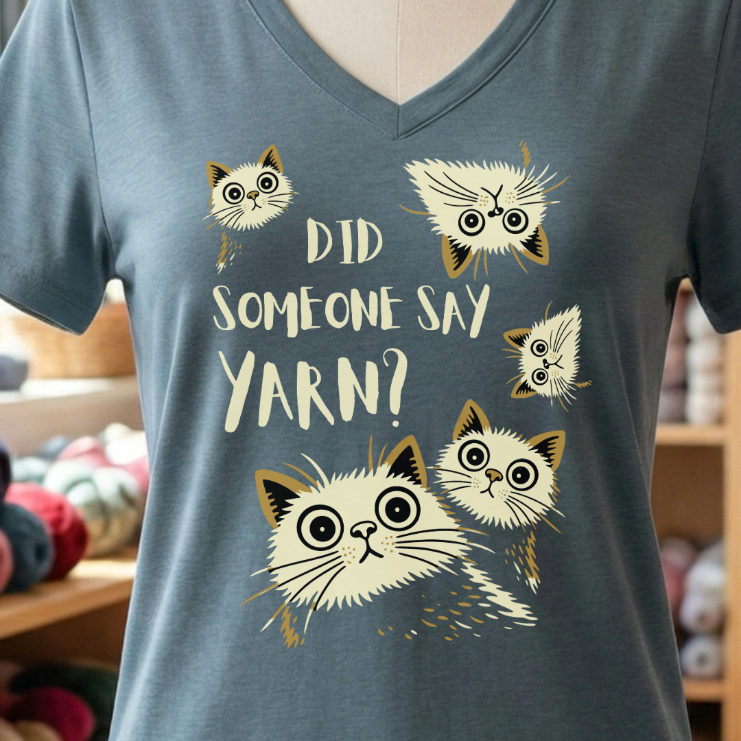 Did Someone Say Yarn V-Neck T-Shirt