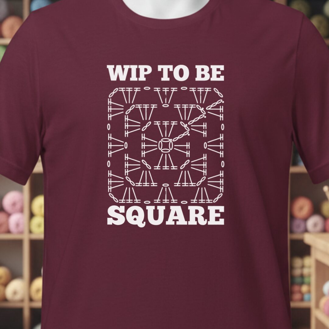 WIP to be Square T-Shirt Maroon t-shirt