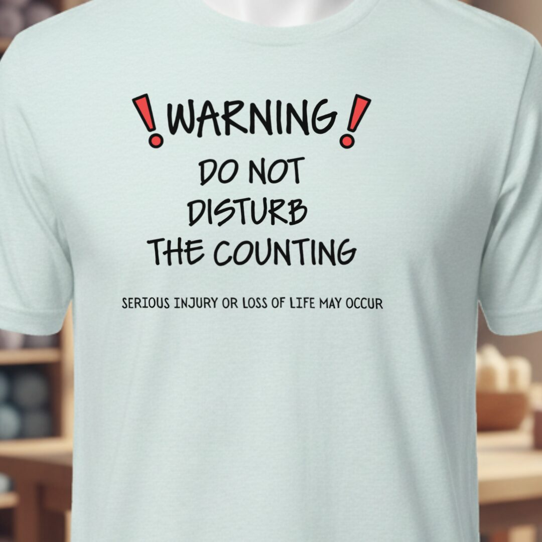 Warning Counting T-Shirt Ice Blue t-shirt