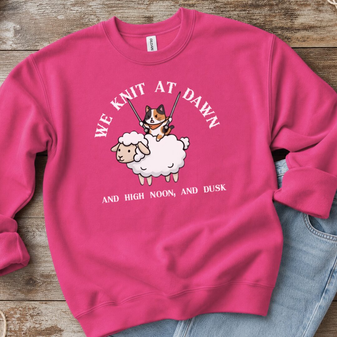 We Knit At Dawn Sweatshirt Bright Pink t-shirt