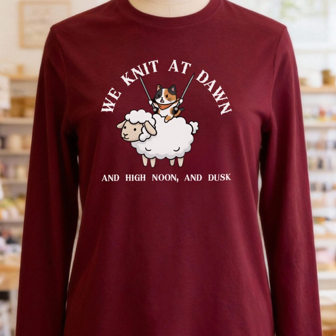 We Knit At Dawn Long Sleeve Tee Maroon t-shirt