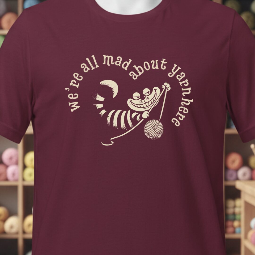 We're All Mad Here T-Shirt Maroon t-shirt