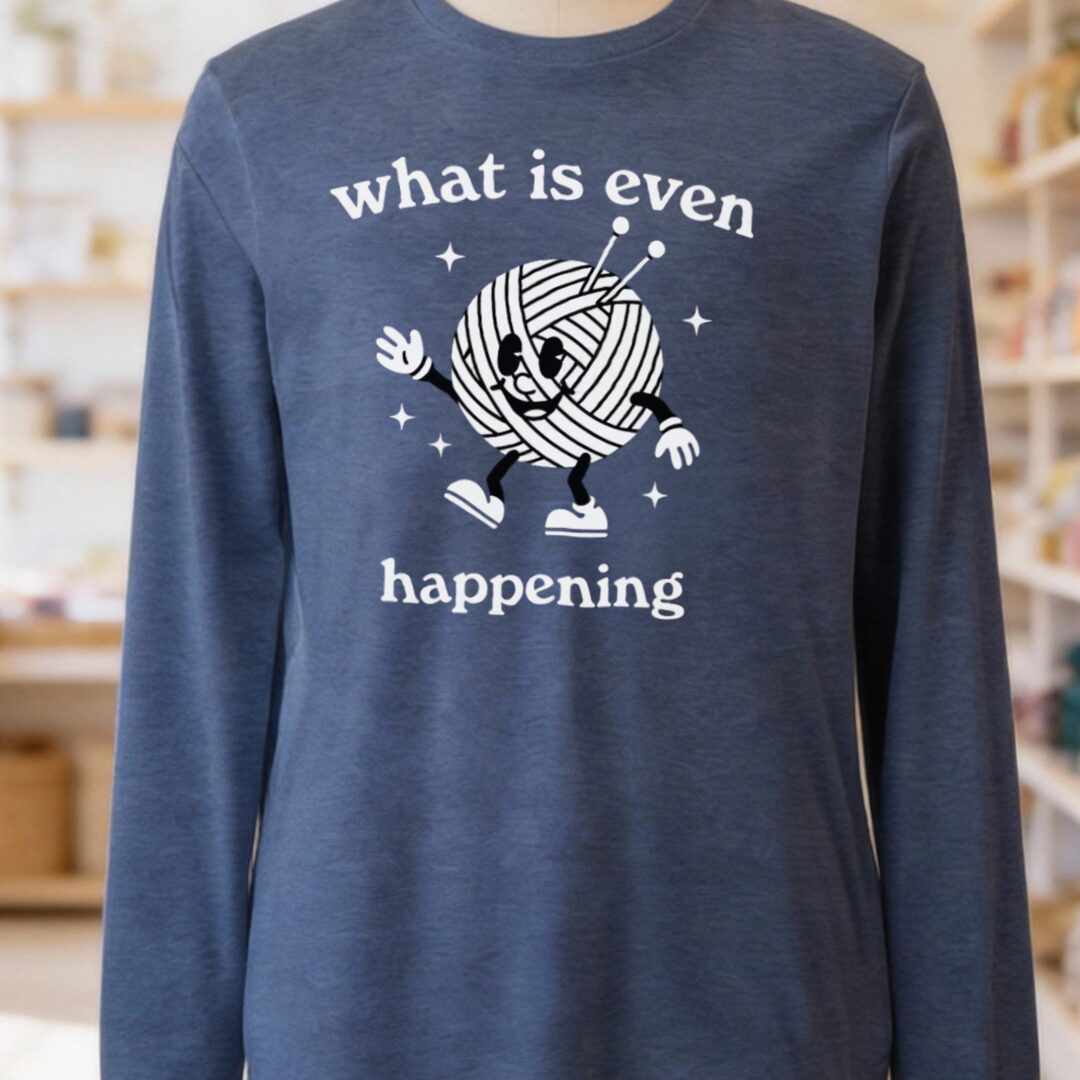 What Is Even Happening Long Sleeve Tee Heather Navy t-shirt