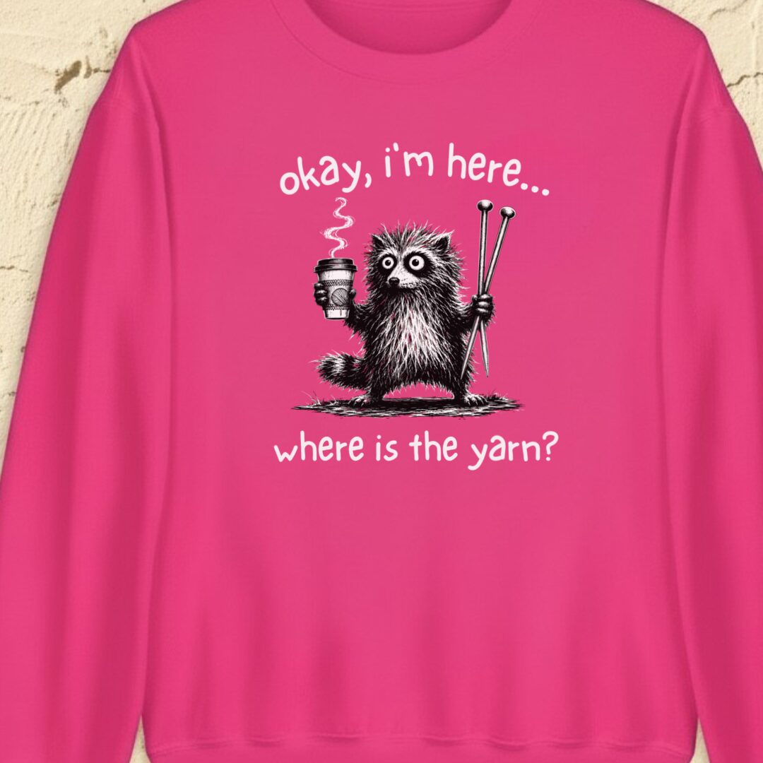 Where Is The Yarn Bright Pink Sweatshirt.jpg