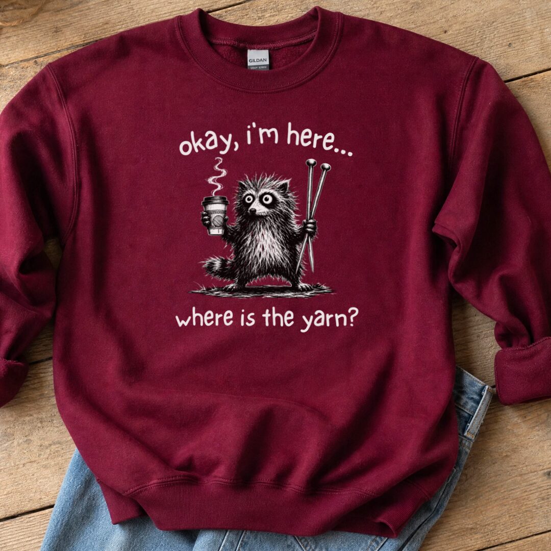 Where Is The Yarn Sweatshirt Maroon t-shirt