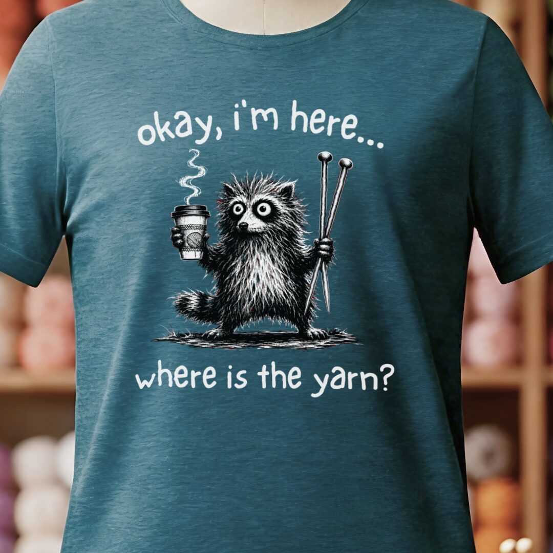 Where Is The Yarn T-Shirt Teal Blue t-shirt