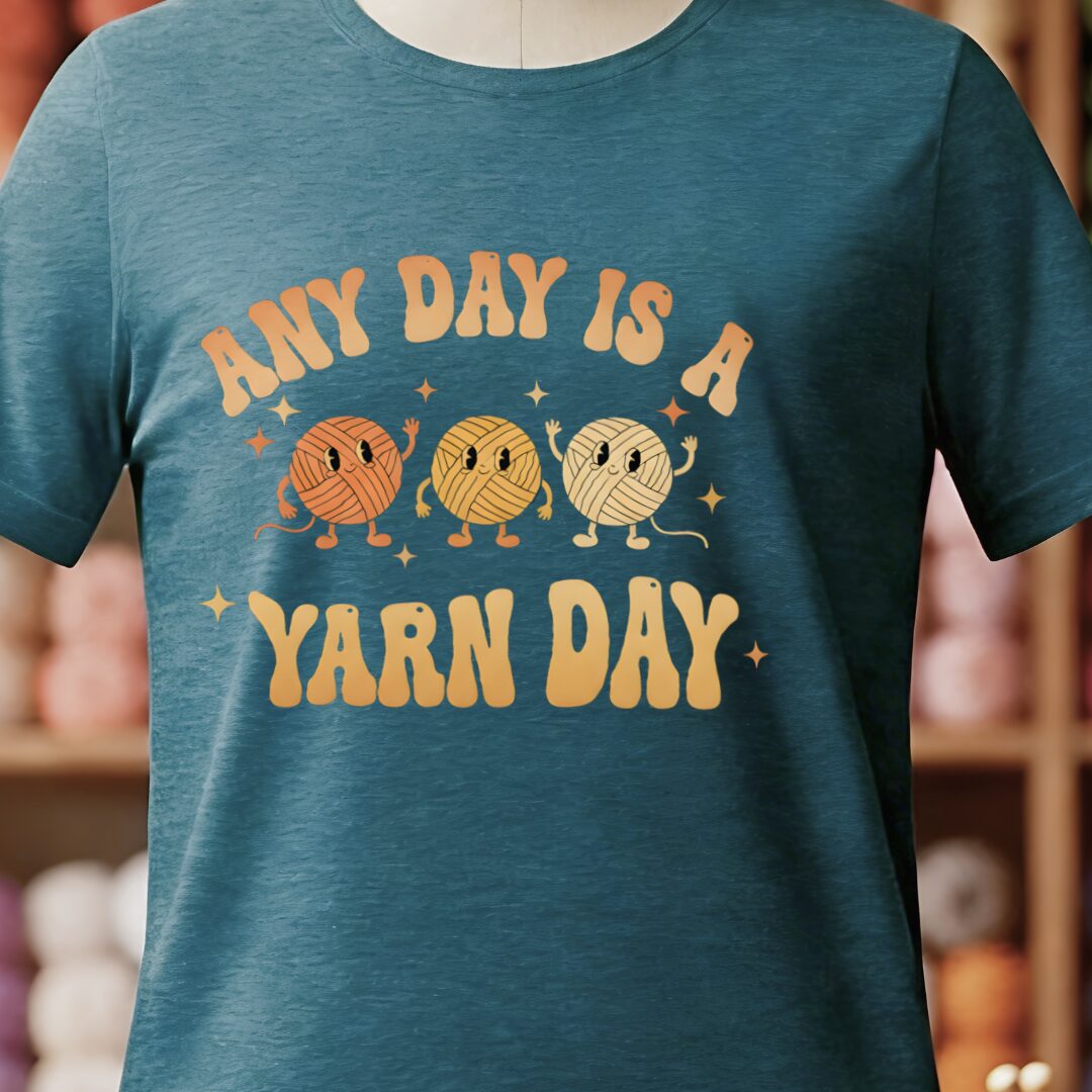 Yarn Day T-Shirt Teal Blue t-shirt