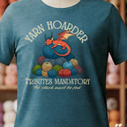 Yarn Hoarder T-Shirt Teal Blue t-shirt