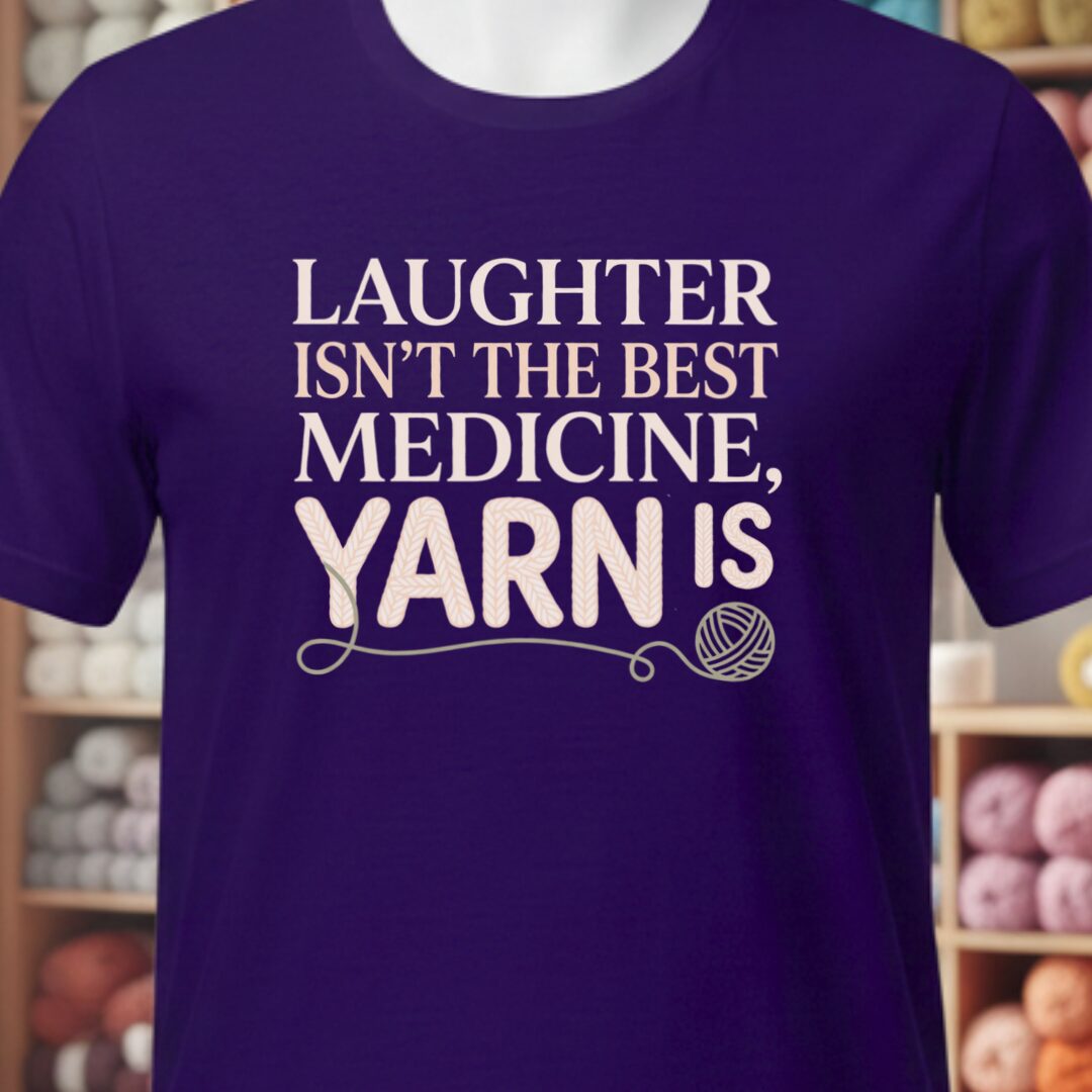 Yarn Is The Best Medicine T-Shirt Purple t-shirt