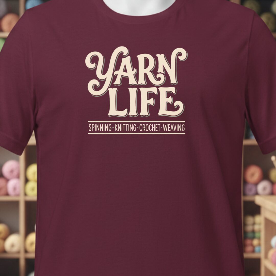Yarn Life Crafts T-Shirt Maroon t-shirt
