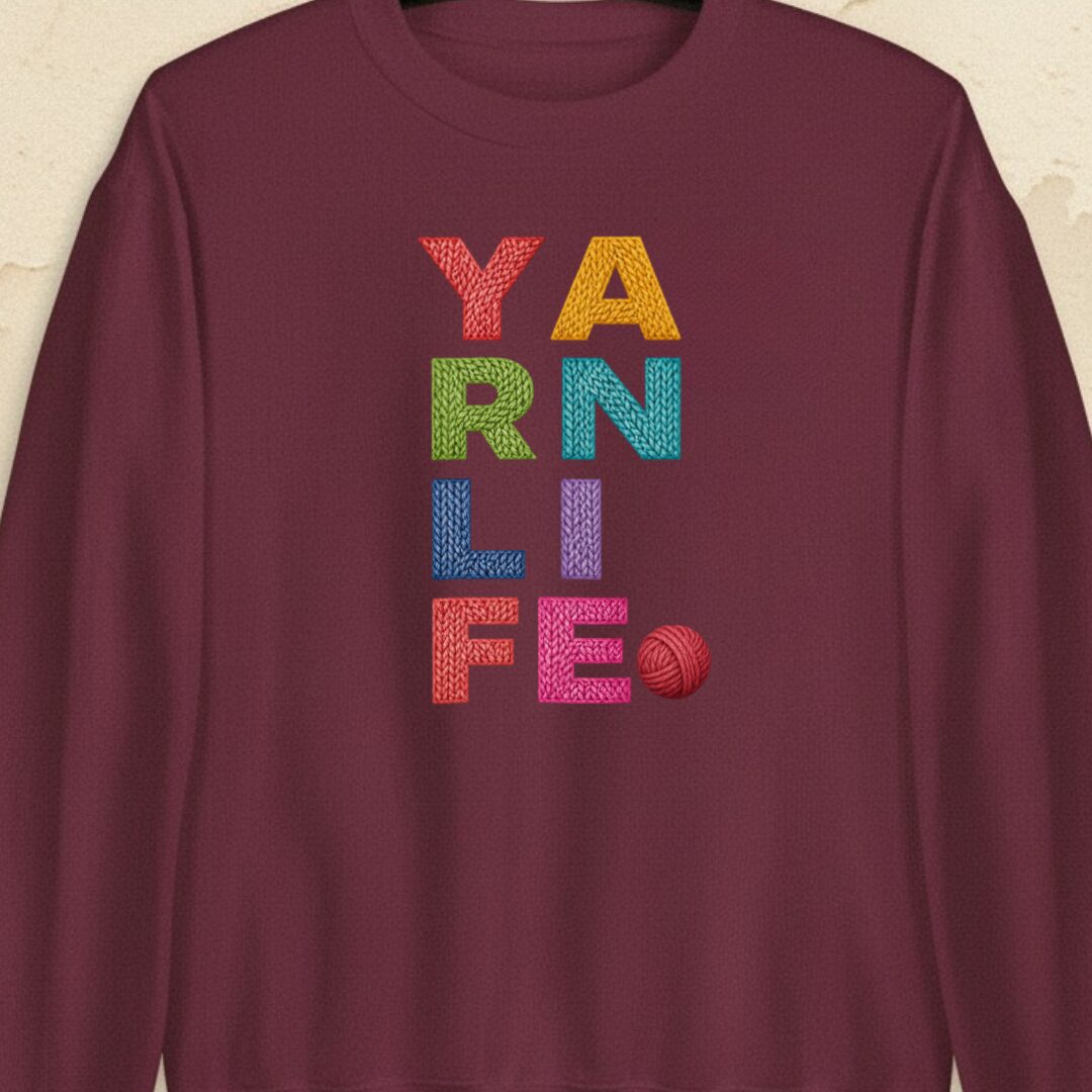 Yarn Life Maroon Sweatshirt.jpg