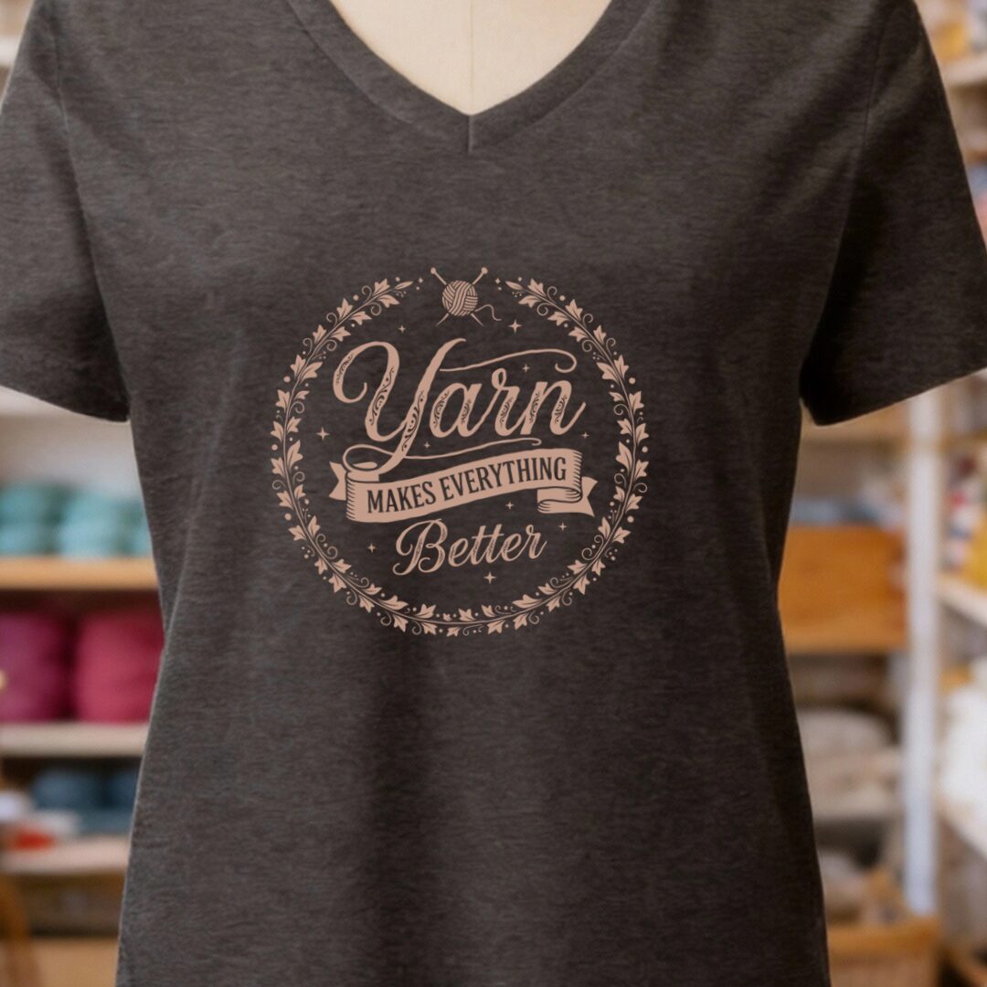 Yarn Makes Everything Better V-Neck T-Shirt Dark Grey t-shirt
