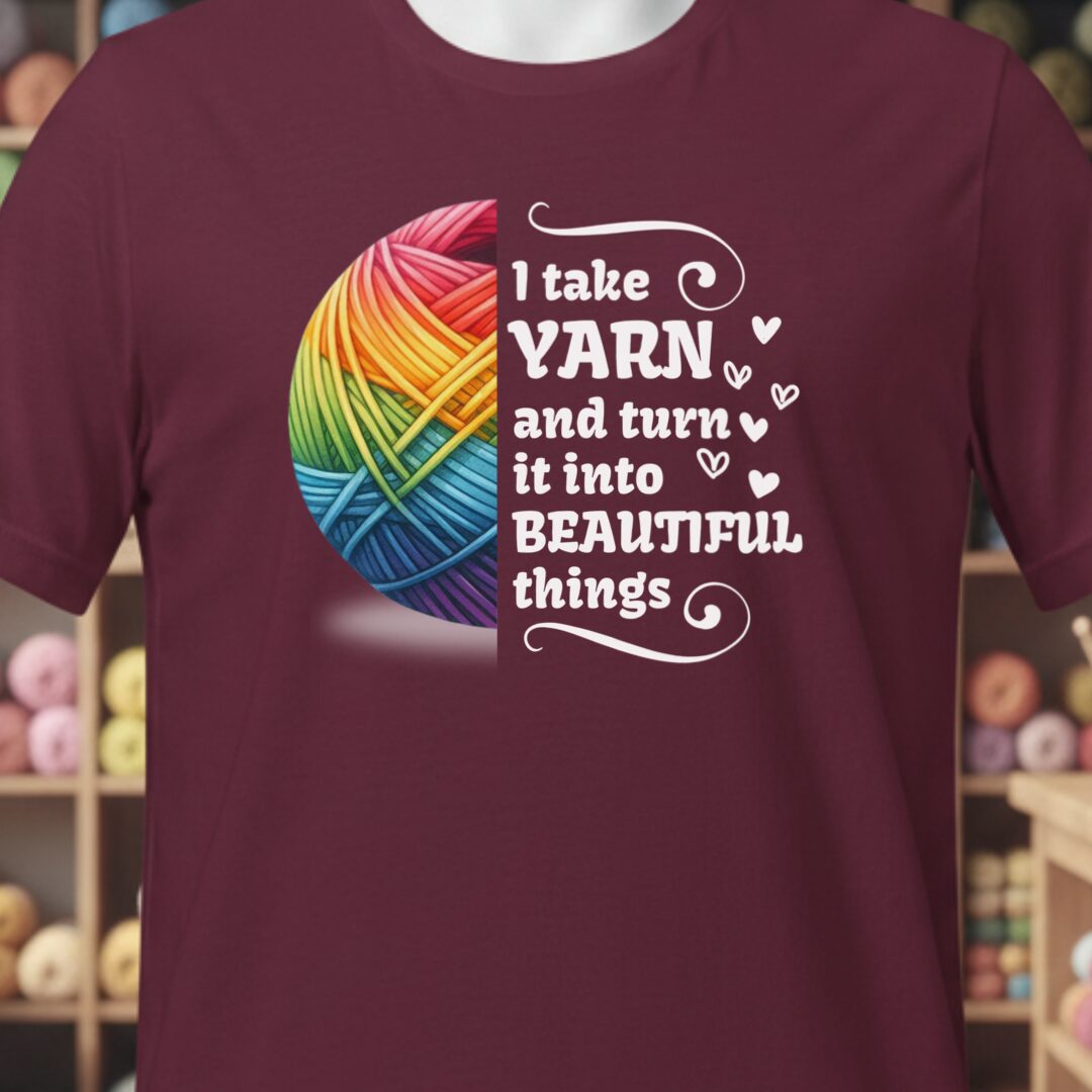 Yarn to Beauty T-Shirt Maroon t-shirt