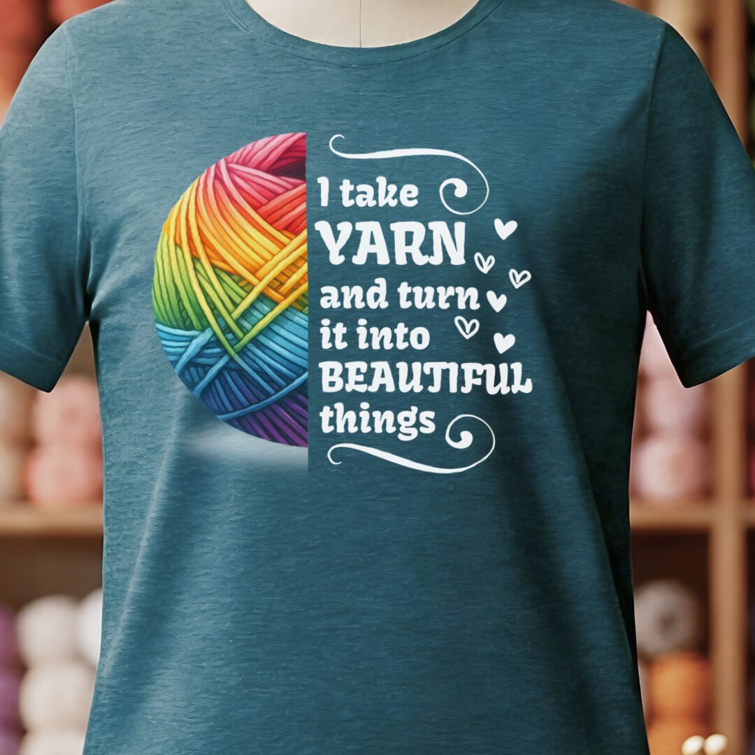 Yarn to Beauty T-Shirt Teal Blue t-shirt