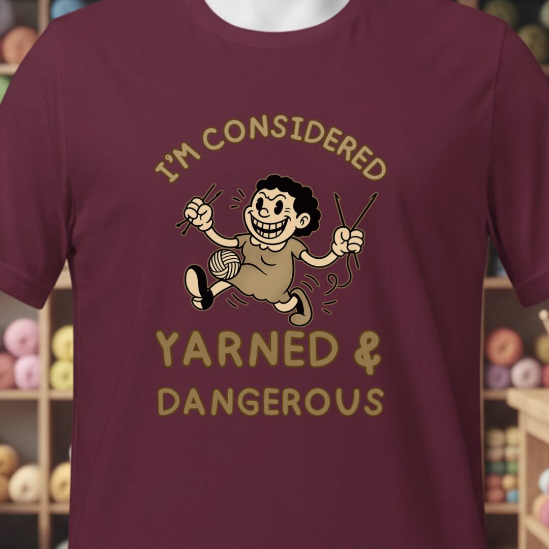 Yarned & Dangerous T-Shirt Maroon t-shirt