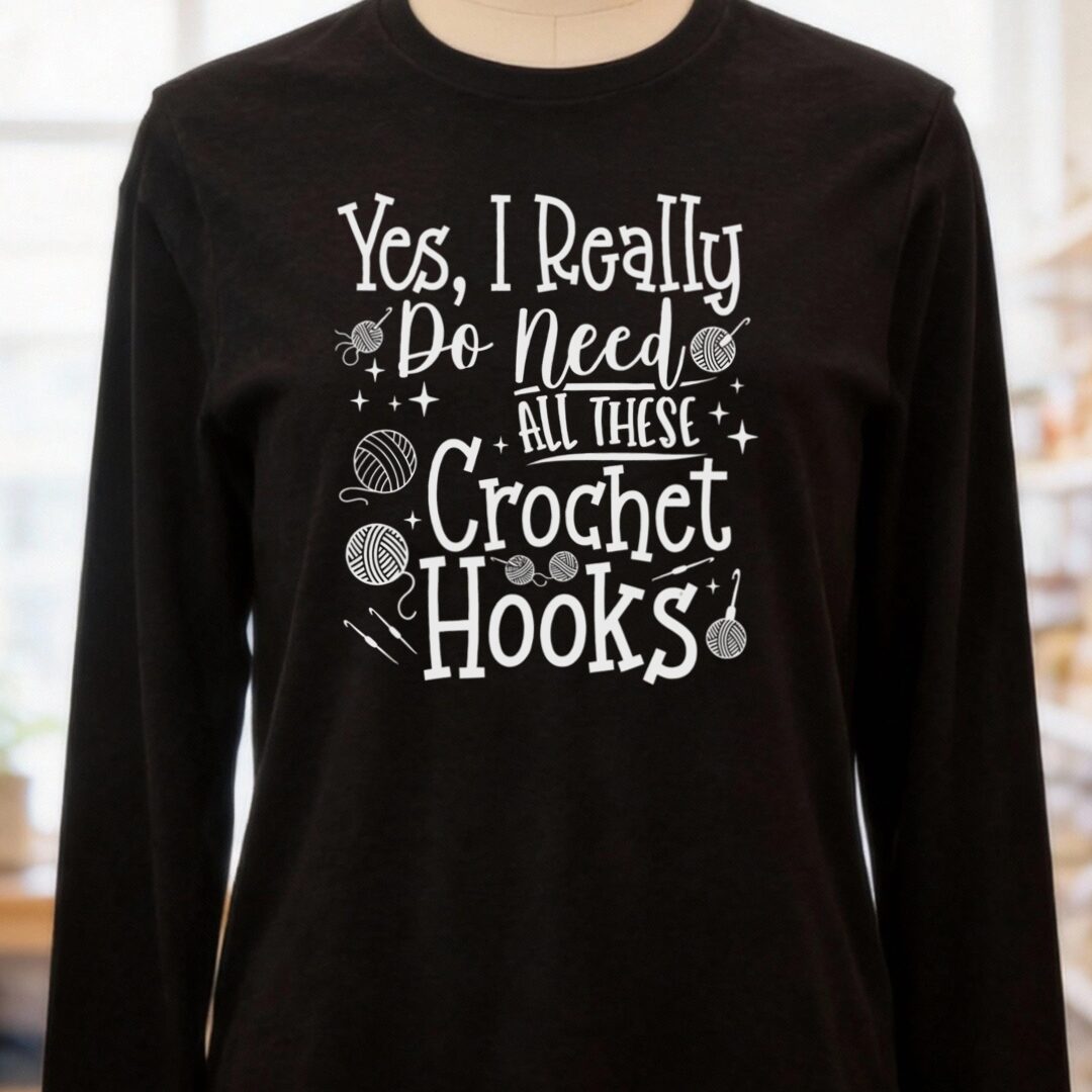 Yes I really Need These Hooks Long Sleeve Tee Black t-shirt