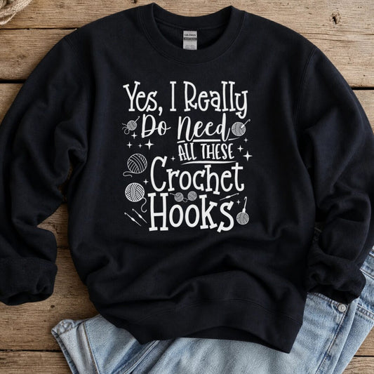 Yes I really Need These Hooks Sweatshirt Black t-shirt
