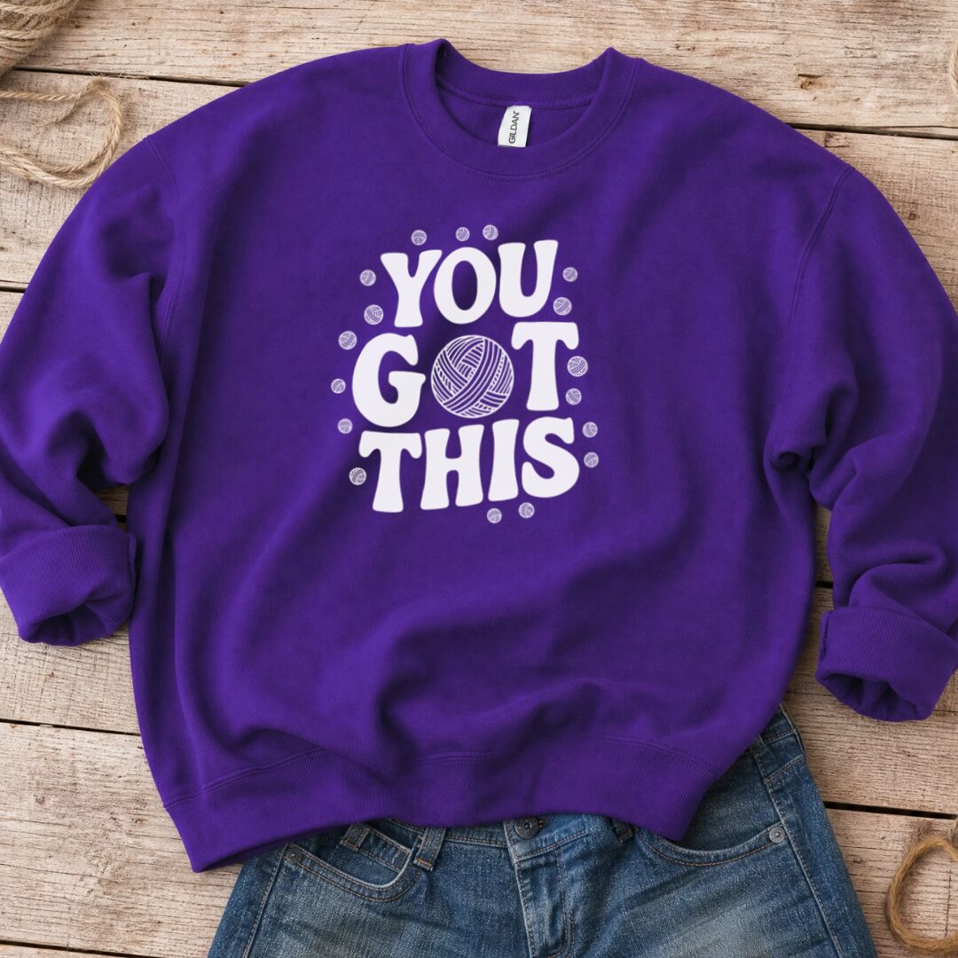 You Got This Sweatshirt Purple t-shirt