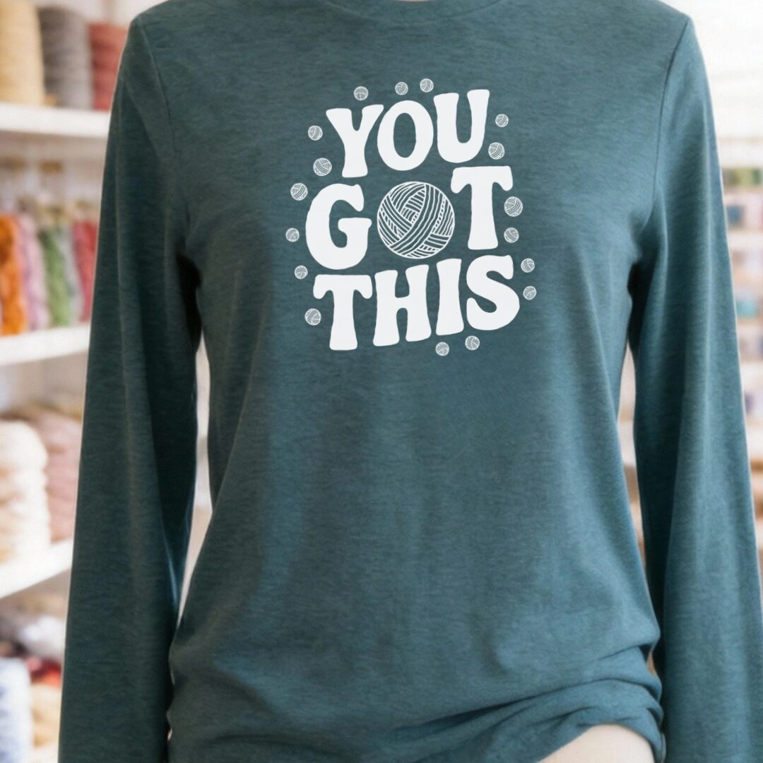 You Got This Long Sleeve Tee Deep Teal t-shirt