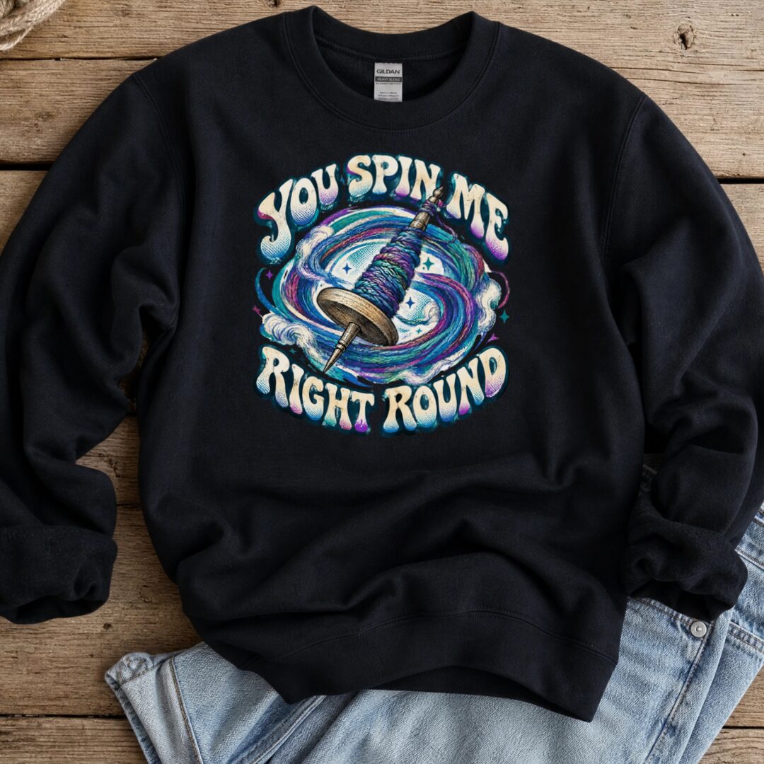 You Spin Me Sweatshirt Black t-shirt
