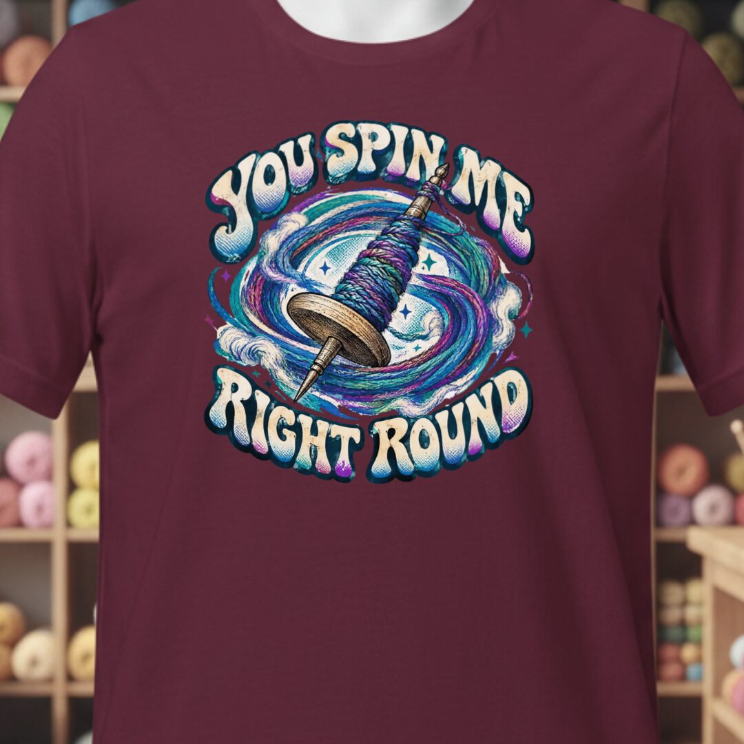 You Spin Me T-Shirt Maroon t-shirt