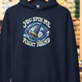 You Spin Me Hoodie Navy t-shirt