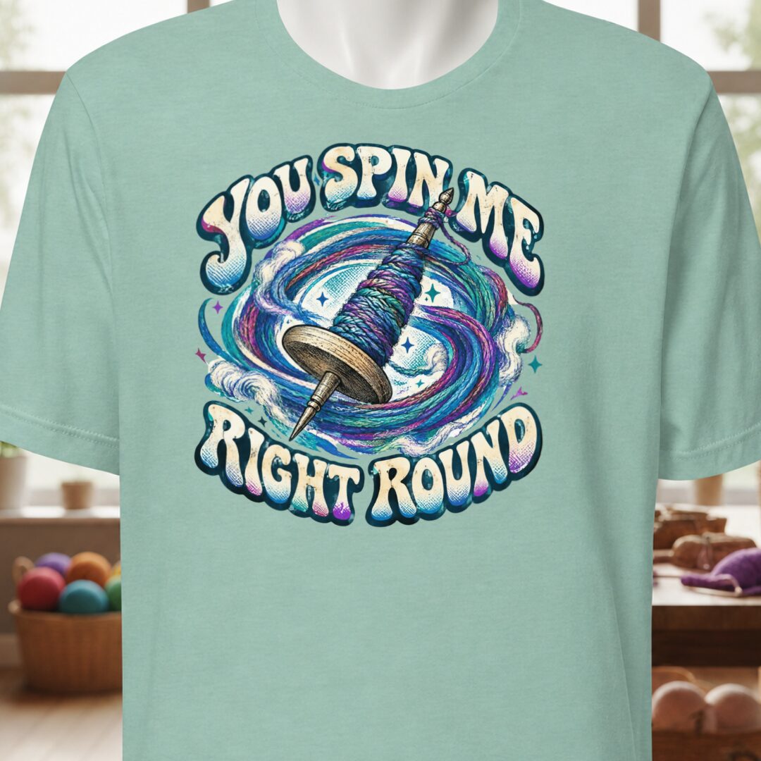 You Spin Me T-Shirt Sea Breeze t-shirt