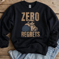 Zero Regrets Black Sweatshirt.jpg