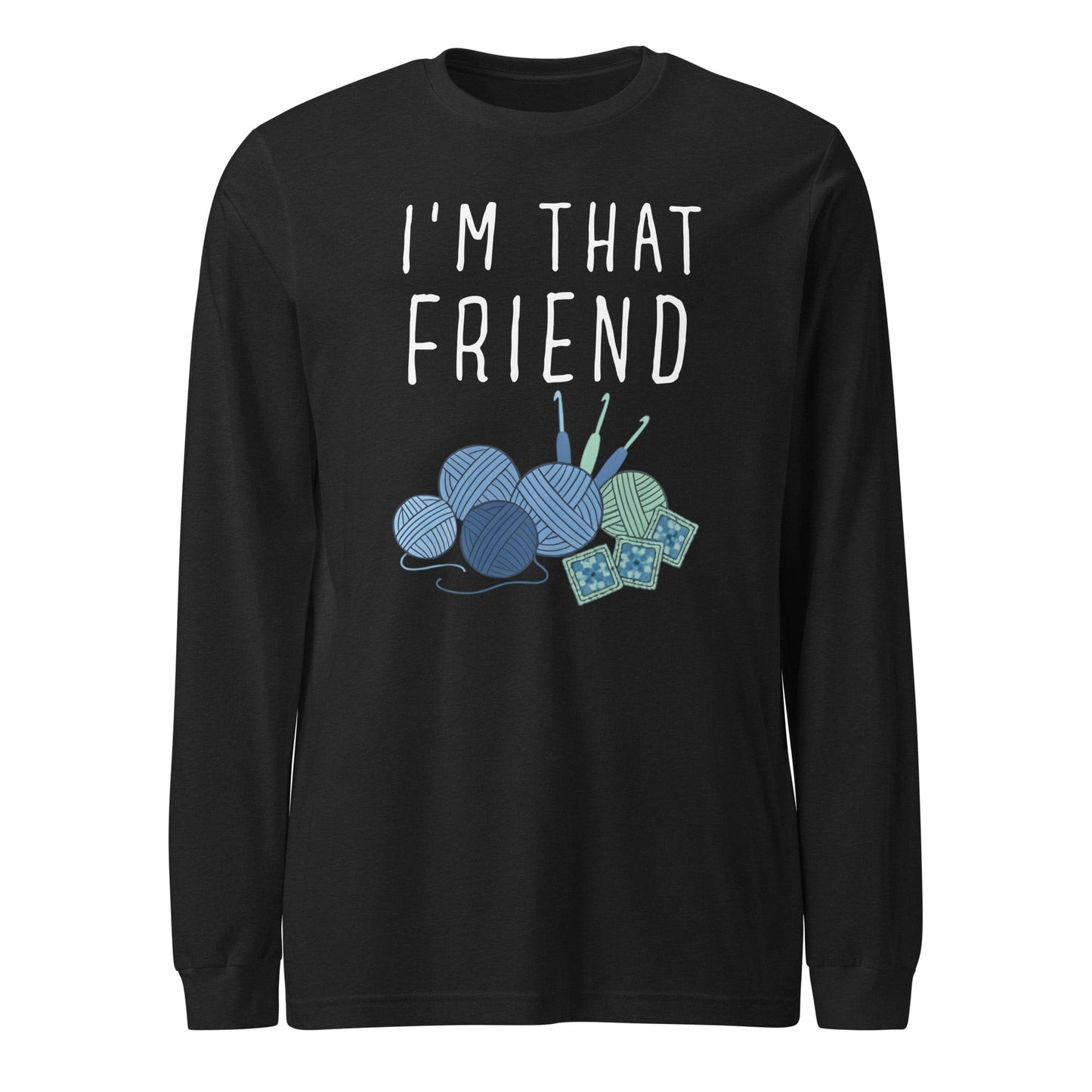 I'm That Crochet Friend Long Sleeve Tee Black Heather / S