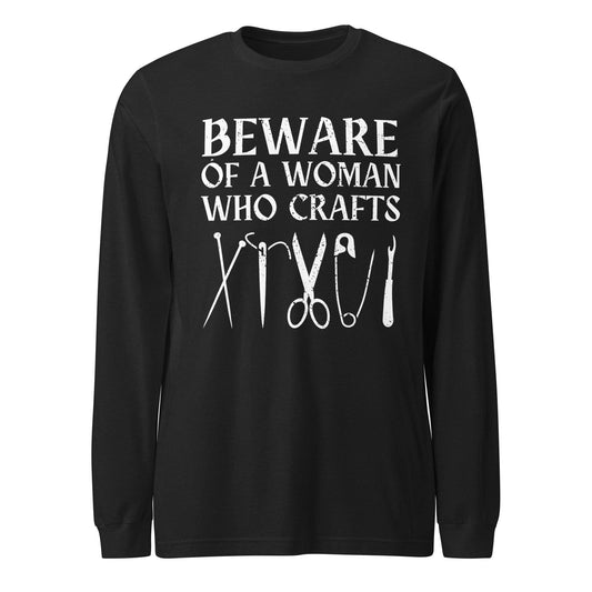 Beware of a woman who Crafts Long Sleeve Tee Black Heather / XS