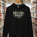 Crafting Saves Hoodie Black / S
