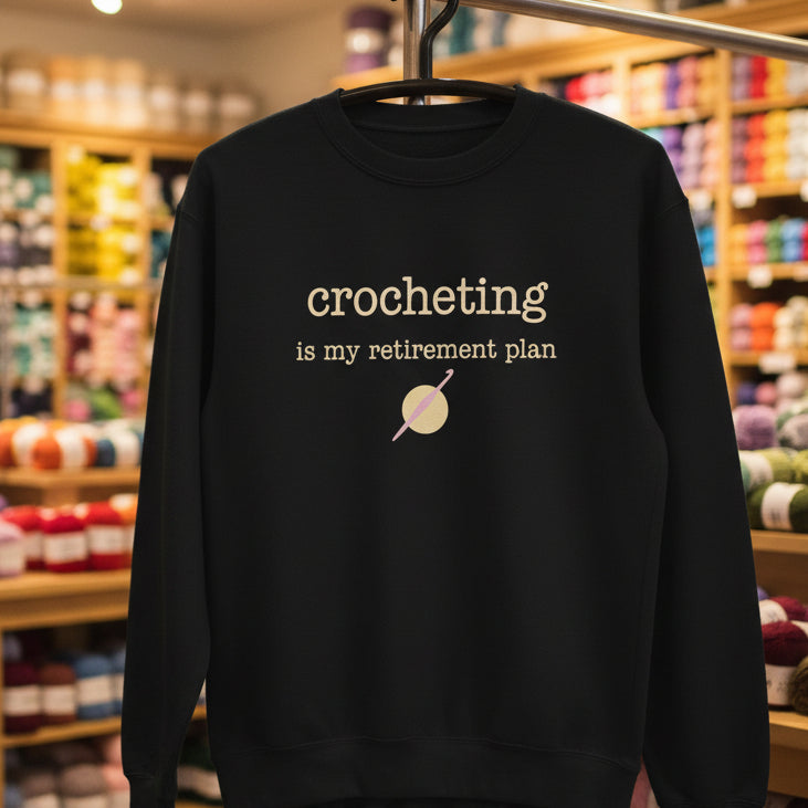 Crochet Retirement Plan Sweatshirt Black / S