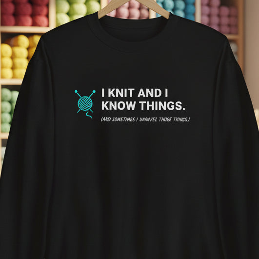 I Knit & Know Things Sweatshirt Black / S
