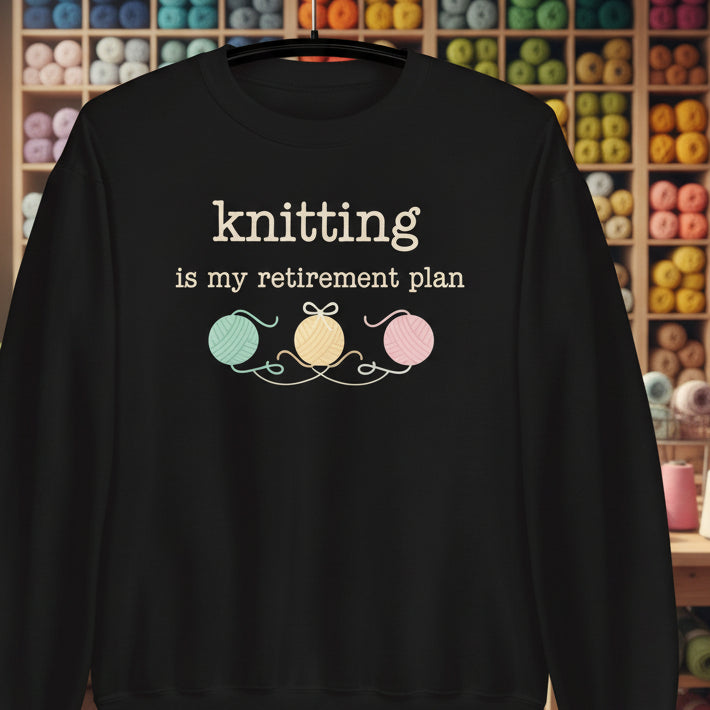 Knitting Retirement Plan Sweatshirt Black / S