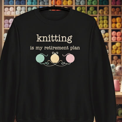Knitting Retirement Plan Sweatshirt Black / S